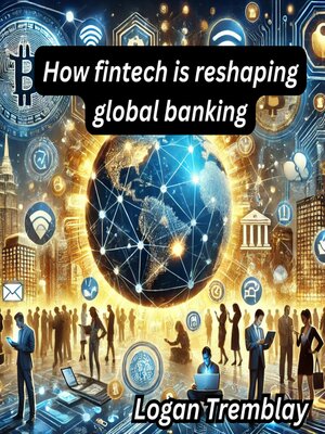 cover image of How fintech is reshaping global banking